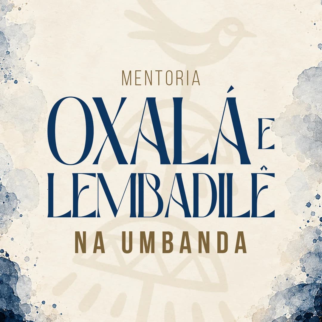 Oxalá e Lembadilê na Umbanda